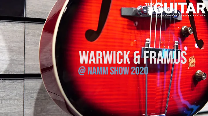 NAMM 2020   Warwick & Framus presented by Marcus S...