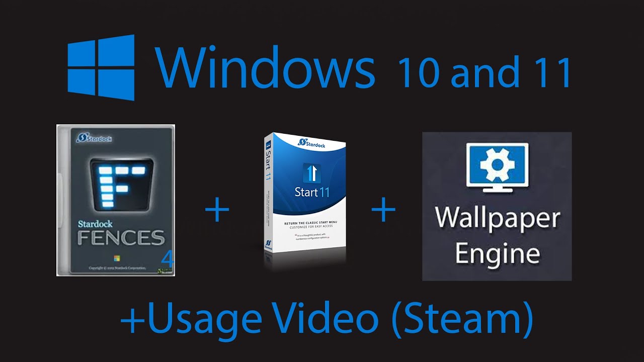 Windows 10 64 bit fences 4 start11 walpaper engine steam youtube