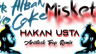 Dr. Alban No Coke & Misket ( Hakan Usta Arabesk Trap Remix ) 2022 Resimi