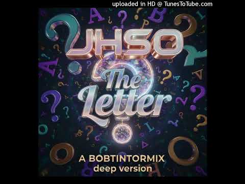 Jhso - The Letter (Cover) DEEP VERSION A BOBTINTORMIX