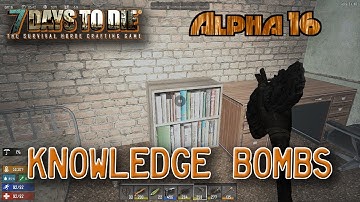 7 Days to Die: Alpha 16 Reboot | Single Player: #9 "Knowledge Bombs" @joethepirate2