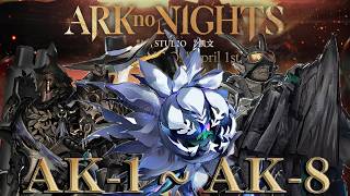【ARK no Nights】AK-1 ~ AK-8 Easy Guide