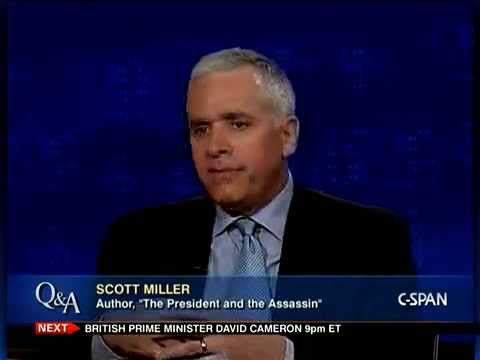 Q&A: Scott Miller, Author, "The President and the Assassin"