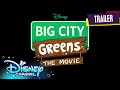 Big city greens the movie  official trailer  exclusive nycc  disney channel animation