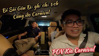 Pov Kia Carnival Đi Sài Gòn Độ Xe Cùng Ido - Carnival Giờ Chỉ Chở Các Chủ Tịch Phạm Linh Tv