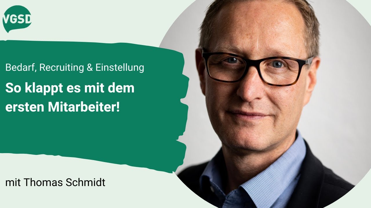 Mitarbeiter einstellen: Bedarf, Recruiting & Einstellung | VGSD Talk