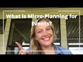 What is Micro-Planning for Events?