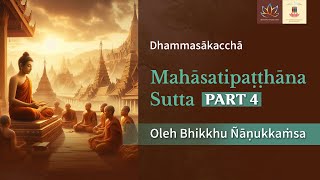 Mahāsatipaṭṭhāna Sutta 4
