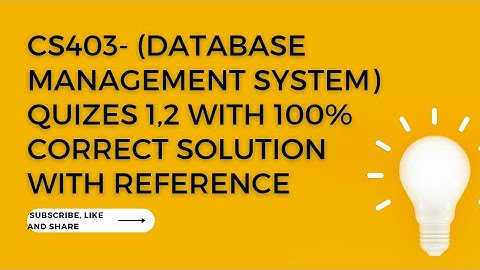 CS403 Midterm Preparation || Quiz 1,2 with correct solution#midterm2023 #cs403 #vu #shortnotes #quiz