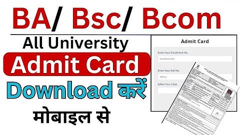 BA Bsc Bcom Admit Card 2024-25// बीए बीएससी बीकॉम एडमिट कार्ड  //BA admit card/ Bsc Admit Card