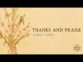 Thanks and Praise | Songs From The Soil (Lyric Video)