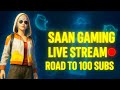 SAAN GAMING IS BACK !! BGMI Live / ROAD TO 100 SUBSCRIBERS ❤️!! #bgmiLive#pubgmlive#saanGameing