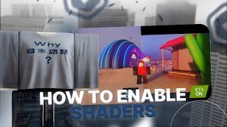 [ FREE ] How To Enable Shaders in Roblox | FULL GUIDE ROBLOX