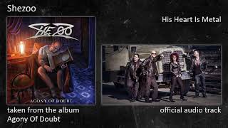 Shezoo - Agony Of Doubt (Album) - 06 - His Heart Is Metal