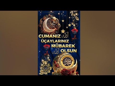 CUMA MESAJLARI RESİMLİ DUALI🌹EN YENİ ÜÇ AYLAR MESAJLARI 🌹SESLİ🌹DUALI🌹#cumamesajları#üçaylarmesajları