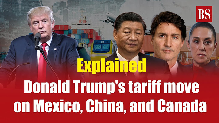Explained: Donald Trump's tariff move on Mexico, China, and Canada | Tariff war