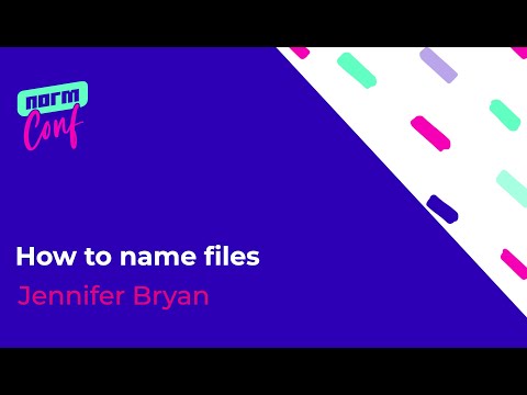 How to name files  - Jennifer Bryan