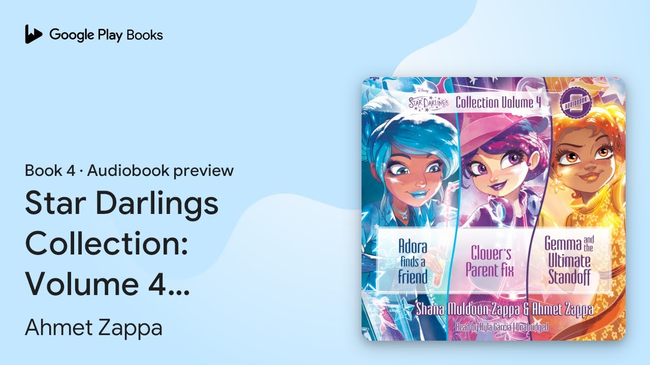 Star Darlings Collection: Volume 4: Adora Finds… by Ahmet Zappa