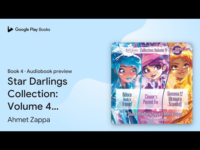 Star Darlings Collection: Volume 4: Adora Finds… by Ahmet Zappa
