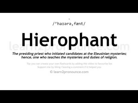 Произношение верховный жрец | Определение Hierophant