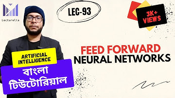 (Lec-93) Feed Forward Neural Networks - Part 1 | AI Bangla Tutorial