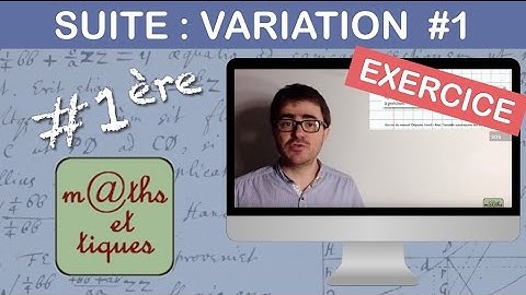 EXERCICE : Etudier le sens de variation d