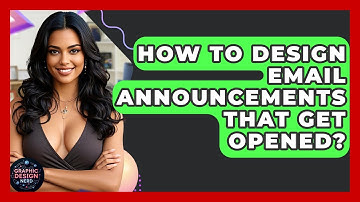 How To Design Email Announcements That Get Opened? - Graphic Design Nerd