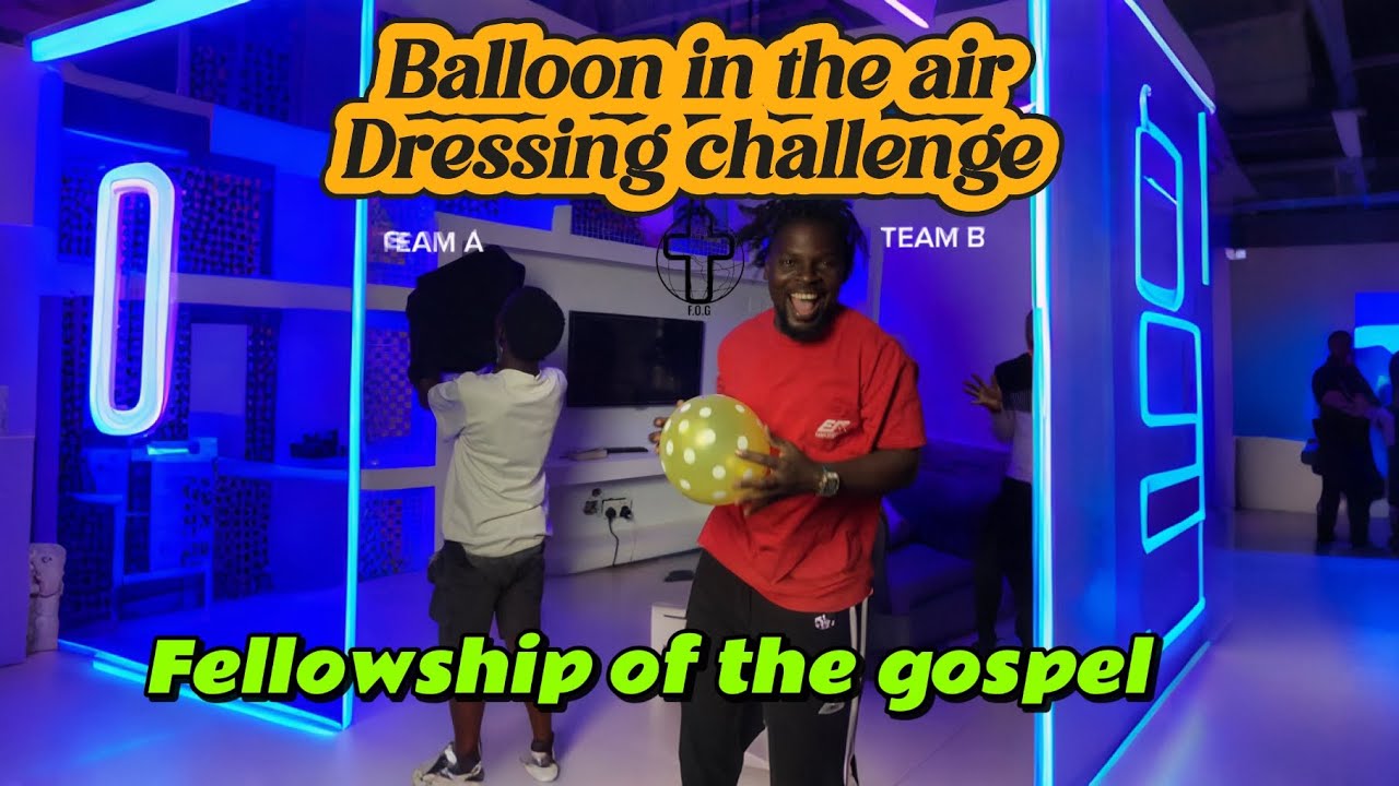 Balloon in the air dressing challenge (fellowship of the gospel hangout games )