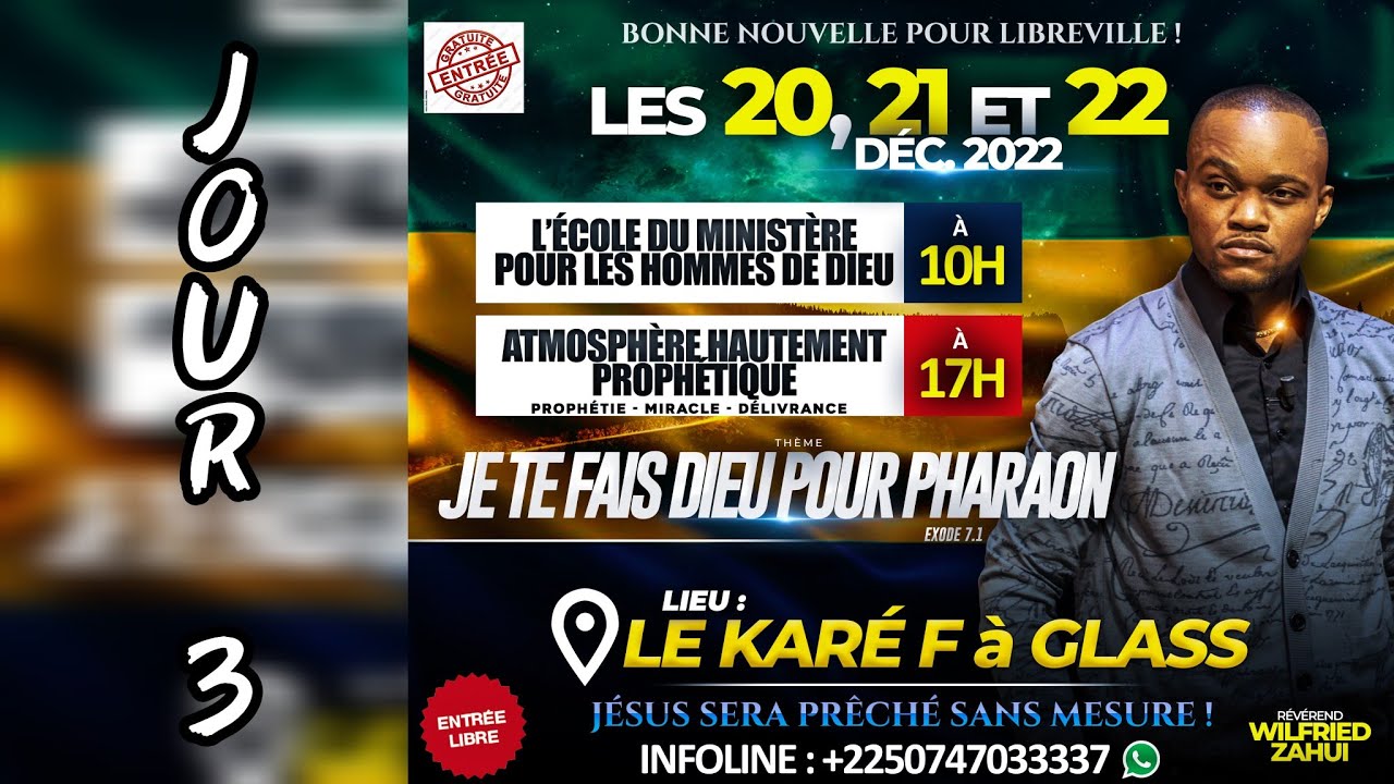JE TE FAIS DIEU POUR PHARAON (GABON) | RÉVÉREND WILFRIED ZAHUI | 22/12/2022