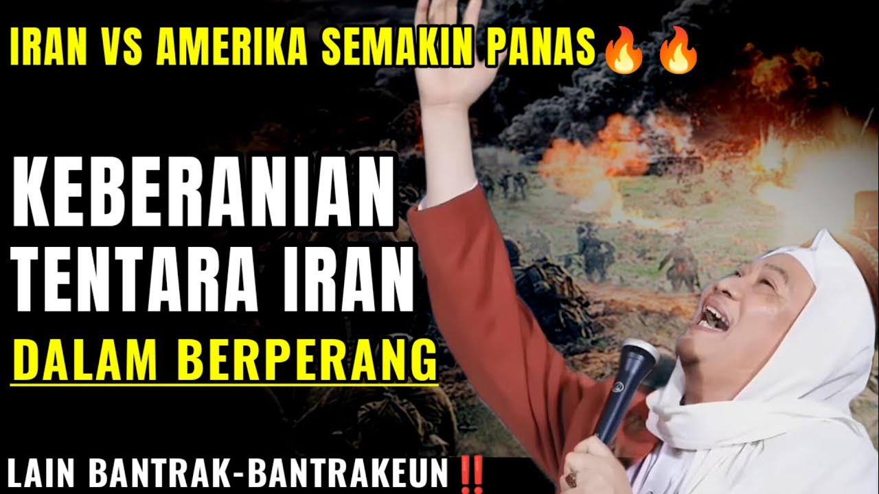 IRAN VS AMERIKA SEMAKIN PANAS🔥IYEU KEBERANIAN TENTARA IRAN || ABUYA UCI TURTUSI