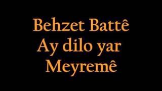 Behzat Bettê Yar dilo Yar Mêyremê pakijkirin rojwan holm
