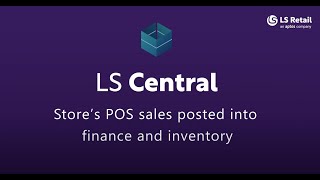 LS Central - Store’s POS sales posted into finance and inventory screenshot 1