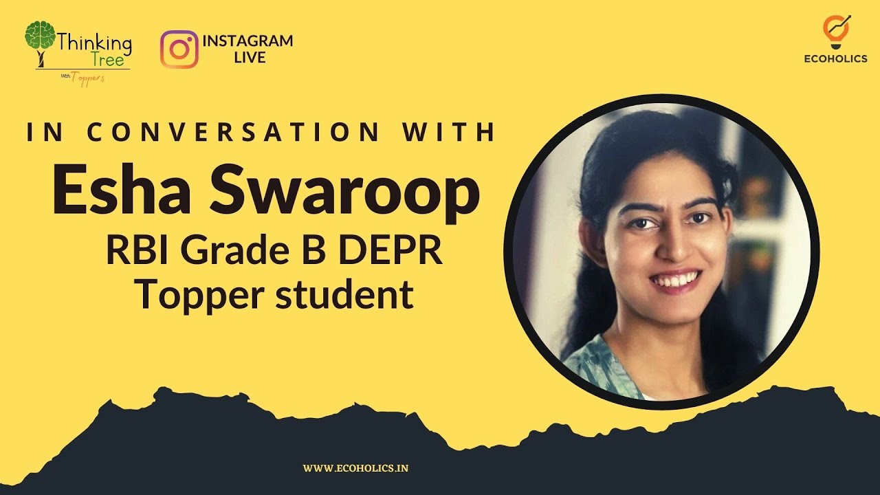 RBI Grade B DEPR Topper Interview on Ecoholics | Esha swaroop - YouTube