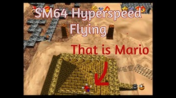 SM64 | Using Hyperspeed Flying to Get into the Pyramid