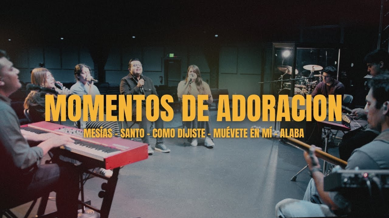 Mesías – Santo – Como Dijiste – Muévete en Mí – Alaba a Dios I  Momentos de Adoración - Centro vida.