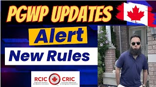 Postgraduate Work Permit Updates Canada | New Rules Announced PGWP