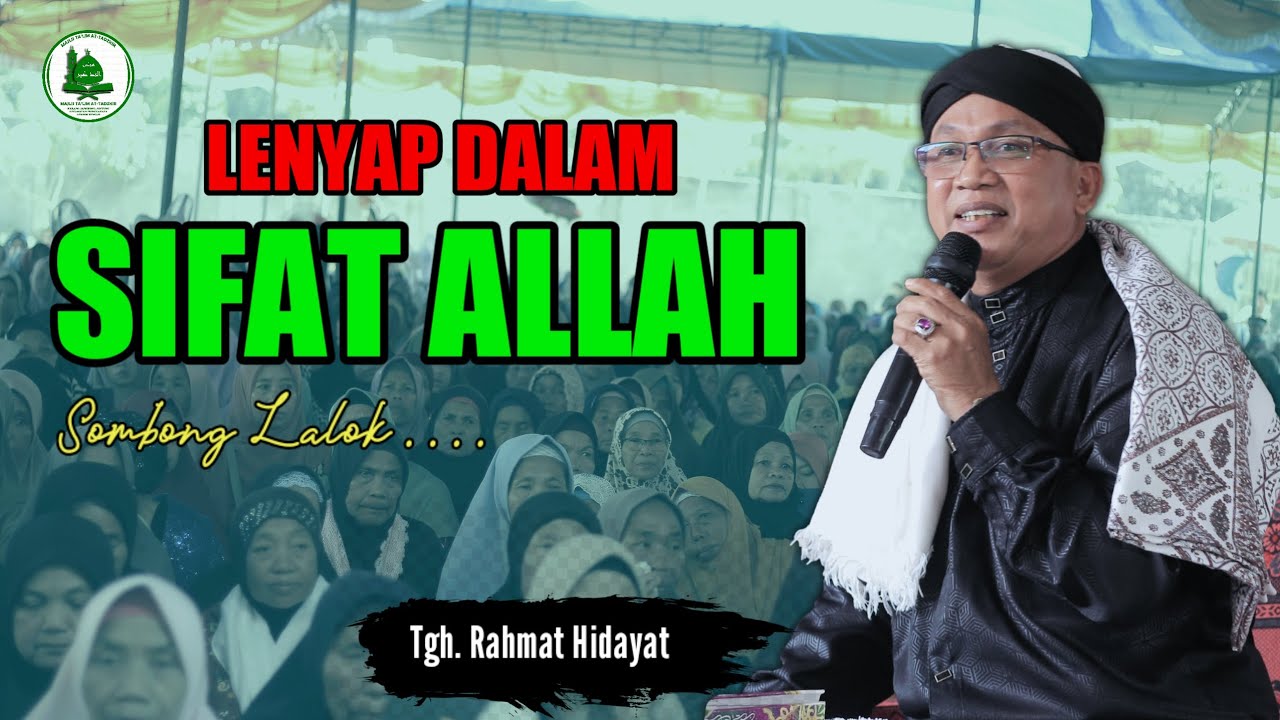 Tgh. Rahmat Hidayat ‼️ Haul Akbar Syekh Abdul Qodir Al Jailani QS. & Harlah Majlis Tadzkir ke 5