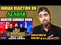 Indian reacts to azadar  nadeem sarwar  noha  indian boy reactions 