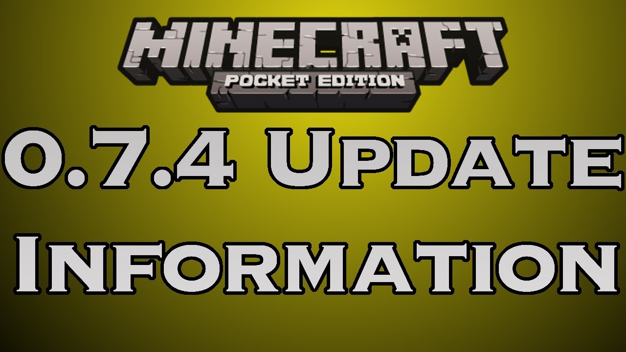 MCPE 0.7.4 RELEASE INFO! - Minecraft PE (Pocket Edition) Update News ...
