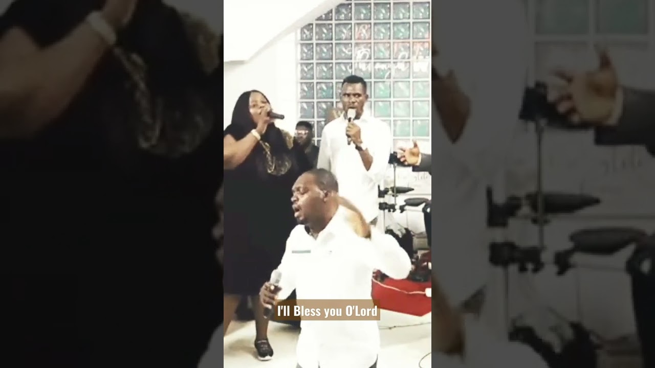 I'll Bless you O'Lord 