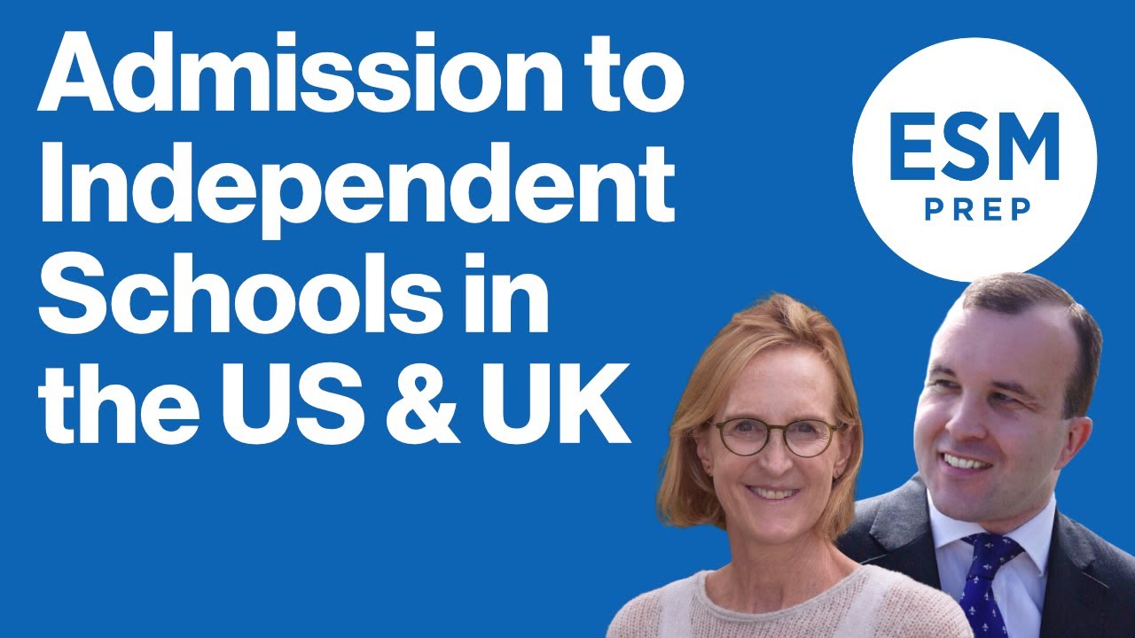 Everything You Need to Know About Independent School Admissions in the US & UK