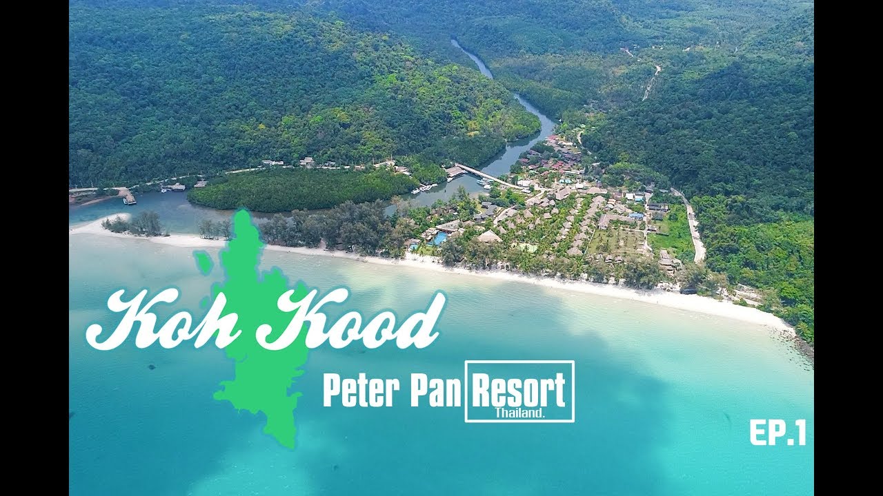 Peter Pan Resort Koh Kood ( ปีเตอร์ แพน รีสอร์ท เกาะกูด ) EP.1