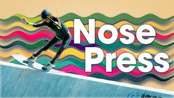 How to Nosepress on your Wakeboard