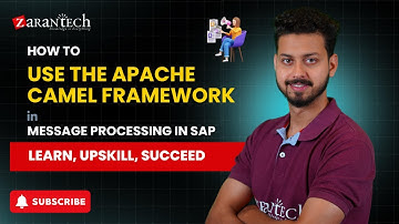 How to Use the Apache Camel Framework for Message Processing in SAP | ZaranTech
