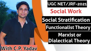Unit-2 || Social Stratification || Marxist or Dialectical Theory, Functionalist Theory