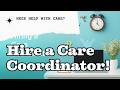 When Should You Hire A Senior Care Coordinator