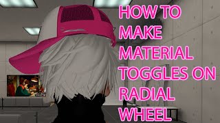 HOW TO MAKE MATERIAL TOGGLES WITH THE RADIAL WHEEL [VRChat Tutorial]