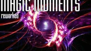 Alex Raven - Magic Moments - Reworked 2011