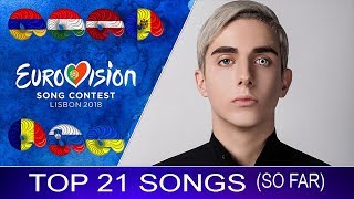 Video thumbnail of "Eurovision 2018 | My Top 21 Songs (SO FAR)"