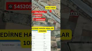 Satildi390Bi̇ntledirne Havsa Abalar Köyü 1082M2 Hızlı Tren Güzergahı Üzerinde